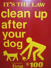 Load image into Gallery viewer, CLEAN UP AFTER YOUR DOG Original NYC DEPARTMENT OF PARKS Sign Public Health Law