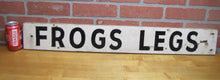 Load image into Gallery viewer, FROG LEGS Folk Art Wooden Restaurant Boardwalk Food Vintage Advertising Sign