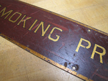 Load image into Gallery viewer, SMOKING PROHIBITED Old Railroad Train Station Safety Ad Sign Subway Trolley RR
