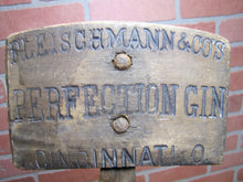Load image into Gallery viewer, FLEISCHMANN & CO PERFECTION GIN SYLVAN GROVE RYE CINCINNATI Old Sign Bung Hammer
