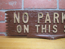 Load image into Gallery viewer, NO PARKING ON THIS SIDE Old Metal Smaltz Reflective Paint Sign 2 Sided Faux Wood