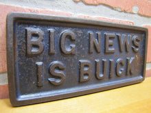 Load image into Gallery viewer, BIG NEWS IS BUICK Old Cast Iron News Stand Newspaper Paperweight Sign Auto Ad