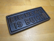 Load image into Gallery viewer, BIG NEWS IS BUICK Old Cast Iron News Stand Newspaper Paperweight Sign Auto Ad