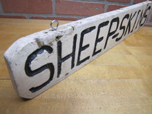 Load image into Gallery viewer, SHEEP-SKINS Old Double Sided Wooden Advertising Sign Wood Sheepskins Store Shop