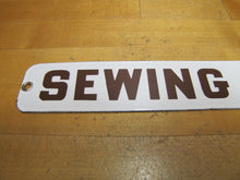 Load image into Gallery viewer, SEWING 114 Old Brown White Porcelain Sign School Class Room Grommets Arts Crafts