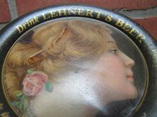 Load image into Gallery viewer, DRINK LEHNERT'S BEER c1907 Made in CATASAUQUA PA Pre Prohibition Beer Tray AAW O