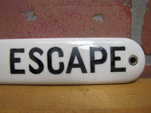 Load image into Gallery viewer, FIRE ESCAPE Original Old Ceramic Porcelain Material Safety Advertising Sign
