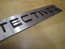 Load image into Gallery viewer, DETECTIVES Sign Impressed Lettering Metal Police PD Private Eye Advertising