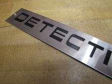 Load image into Gallery viewer, DETECTIVES Sign Impressed Lettering Metal Police PD Private Eye Advertising