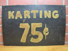 Load image into Gallery viewer, KARTING 75c Old Black & Gold Smaltz Reflective Painted Wooden Advertising Sign