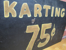 Load image into Gallery viewer, KARTING 75c Old Black & Gold Smaltz Reflective Painted Wooden Advertising Sign