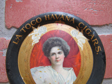 Load image into Gallery viewer, LA TOCO HAVANA CIGARS T&O Co Makers TAMPA FLA Old Advertising Tin Tip Tray Sign