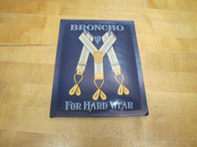 Load image into Gallery viewer, BRONCHO BUSTER BRACE OHIO SUSPENDER Co Antique Advertising Sign Whitehead & Hoag Crystaloid Newark NJ