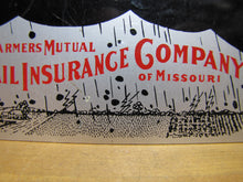 Load image into Gallery viewer, FARMERS MUTUAL HAIL INSURANCE Co of MISSOURI Old Advertising Sign CROP HAIL FIRE
