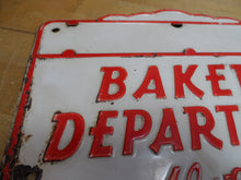Load image into Gallery viewer, BAKERY DEPARTMENT - ALWAYS FRESH Original Old Embossed Steel Advertising Sign