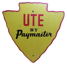 Load image into Gallery viewer, UTE by PAYMASTER Original Old Advertising Sign Figural Arrowhead Utility Vehicle