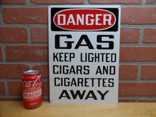 Load image into Gallery viewer, DANGER GAS KEEP LIGHTED CIGARS AND CIGS AWAY Original Old NOS Sign Stonehouse