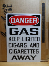 Load image into Gallery viewer, DANGER GAS KEEP LIGHTED CIGARS AND CIGS AWAY Original Old NOS Sign Stonehouse