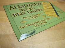 Load image into Gallery viewer, ALLIGATOR STEEL BELT LACING Original Old Advertising Sign Amer Can Co ILL USA