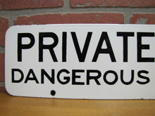 Load image into Gallery viewer, PRIVATE WAY DANGEROUS PASSING Old Porcelain Sign Transportation Road Shop 2 Side