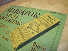 Load image into Gallery viewer, ALLIGATOR STEEL BELT LACING Original Old Advertising Sign Amer Can Co ILL USA