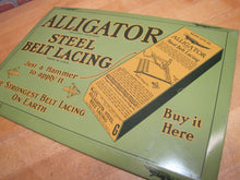 Load image into Gallery viewer, ALLIGATOR STEEL BELT LACING Original Old Advertising Sign Amer Can Co ILL USA