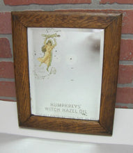 Load image into Gallery viewer, HUMPHREYS WITCH HAZEL OIL Antique Advertising Bevel Edge Mirror Sign