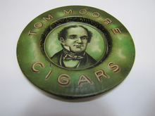 Load image into Gallery viewer, TOM MOORE CIGARS Antique Advertising Tray Tip Card Trinket Ashtray SAVAGE Co NY