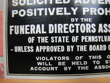 Load image into Gallery viewer, FUNERAL DIRECTORS Assn Penna SOLICITED ADVERTISING STRICTLY PROHIBITED Old Sign