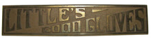 Load image into Gallery viewer, LITTLE'S GOOD GLOVES Antique Brass Store Display Sign TORREY RB WORKS BATH MAINE