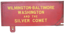 Load image into Gallery viewer, WILMINGTON BALTIMORE WASHINGTON & SILVER COMET Old Train RR Station Sign 2 Sided
