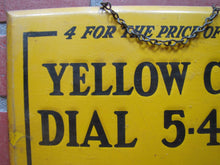 Load image into Gallery viewer, YELLOW CAB Old Ad Sign ALL CABS RADIO DISPATCHED 24 HOUR DAY or NIGHT SERVICE