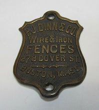 Load image into Gallery viewer, PJ DINN & Co WIRE & IRON FENCES BOSTON MASS Antique Bronze Brass Nameplate Sign