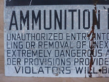 Load image into Gallery viewer, DANGER AMMUNITION 'DUD' Area Old Retired Sign metal military explosives safety