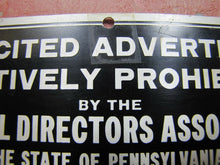 Load image into Gallery viewer, FUNERAL DIRECTORS Assn Penna SOLICITED ADVERTISING STRICTLY PROHIBITED Old Sign