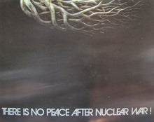 Load image into Gallery viewer, THERE IS NO PEACE AFTER NUCLEAR WAR! Rafal Olbinski 1985 signed poster seri lith