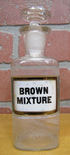 Load image into Gallery viewer, BROWN MIXTURE Antique Reverse Glass Label Bottle Apothecary Drug Store Medicine