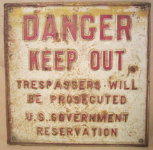 Load image into Gallery viewer, DANGER KEEP OUT US GOVERNMENT RESERVATION Old Retired Embossed Metal Sign