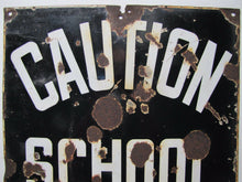 Load image into Gallery viewer, CAUTION SCHOOL "SLO" STATE ROAD COMMISSION BALTO EN & NOV NY Old Porcelain Sign
