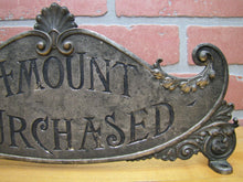 Load image into Gallery viewer, AMOUNT PURCHASED Antique Cash Register Topper Sign Double Sided Ornate