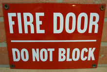 Load image into Gallery viewer, FIRE DOOR DO NOT BLOCK Old Porcelain Sign Industrial Shop Safety Advertising