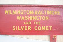 Load image into Gallery viewer, WILMINGTON BALTIMORE WASHINGTON & SILVER COMET Old Train RR Station Sign 2 Sided