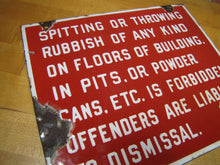 Load image into Gallery viewer, SPITTING OR THROWING RUBBISH FORBIDDEN OFFENDERS DISMISSAL Old Porcelain Sign