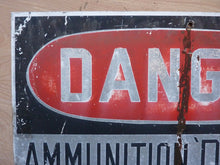 Load image into Gallery viewer, DANGER AMMUNITION 'DUD' Area Old Retired Sign metal military explosives safety
