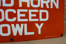 Load image into Gallery viewer, STOP SOUND HORN PROCEED SLOWLY Old Porcelain Sign Railroad Industrial Shop Safety Advertising RMCo NY READY MADE Sign Co New York 12x18