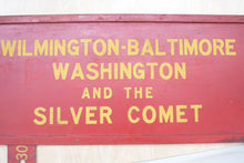 Load image into Gallery viewer, WILMINGTON BALTIMORE WASHINGTON & SILVER COMET Old Train RR Station Sign 2 Sided