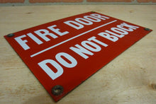 Load image into Gallery viewer, FIRE DOOR DO NOT BLOCK Old Porcelain Sign Industrial Shop Safety Advertising