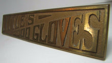 Load image into Gallery viewer, LITTLE'S GOOD GLOVES Antique Brass Store Display Sign TORREY RB WORKS BATH MAINE
