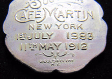 Load image into Gallery viewer, 1883 1912 CAFE MARTIN NEW YORK Souvenir Medallion Flag Ribbon Dieges Clust NY