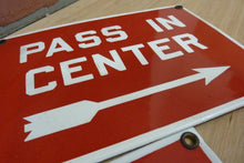 Load image into Gallery viewer, PASS IN CENTER Old Porcelain Pair Signs Right&Left Arrows Gas Station Industrial Transportation